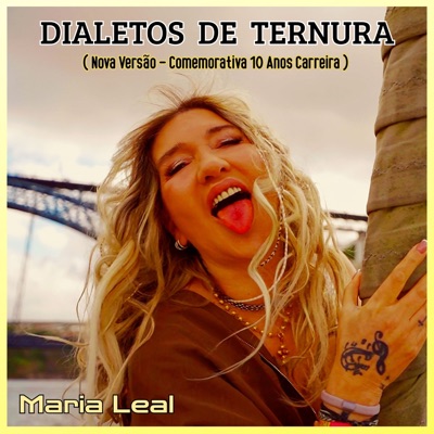 Dialetos de Ternura (Nova Versão - Comemorativa 10 Anos Carreira) - Single