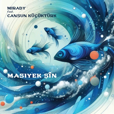 Masiyek Şin (feat. Cansun Küçüktürk) - Single