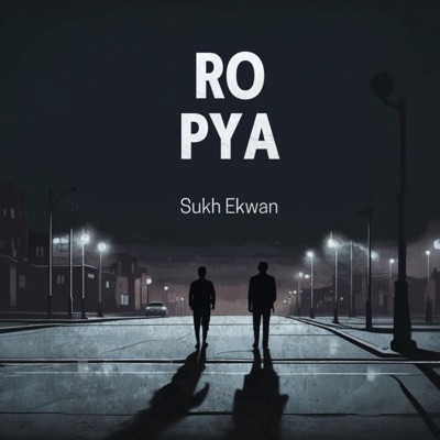Ro Pya (feat. Ravvy) - Single