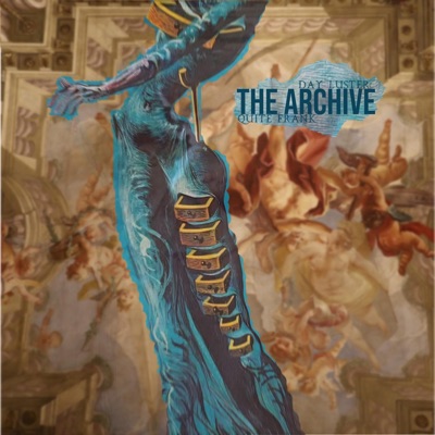 The Archive (feat. Day Luster) - EP