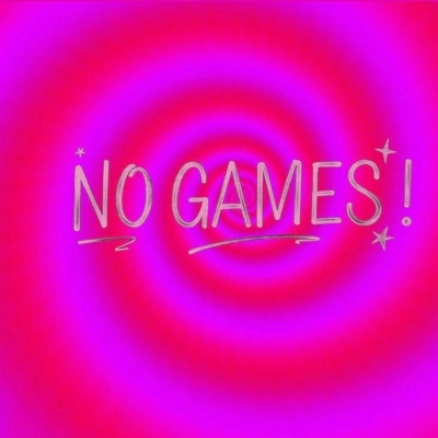 NO GAMES! (feat. INTXLLIGENCE¿) - Single
