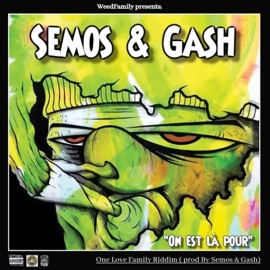 On est là pour (feat. GASH) Semos