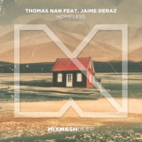 Homeless (feat. Jaime Deraz) - Single - Thomas Nan