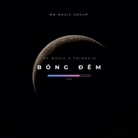 BÓNG ĐÊM (Freestyle) - Single - BM Music Group, Hc Music & THINHGIA