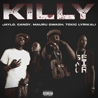 Killy (feat. Toxic Lyrikali & Saucy Candy) - Single - Thirtyfourbrick