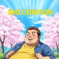 Big Confide - Single - Luny
