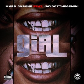 Girl (feat. Jaydotthegemini) Mvr$ Cvpone
