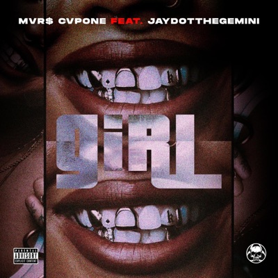 Girl (feat. Jaydotthegemini) - Single