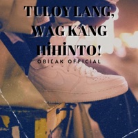Tuloy lang wag kang hihinto - Single - Obilak Beat