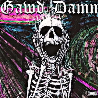 Gawd damn - Single