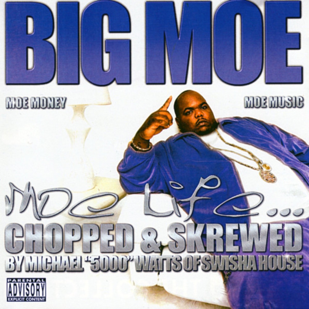 Обложка альбома «Moe Life (Chopped & Screwed)» — Big Moe