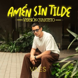 Amen Sin Tilde (Versión Cuarteto) Vaes