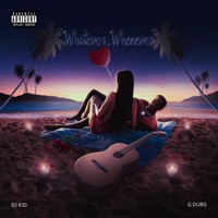 Whatever, Whenever - Single - G DUBS