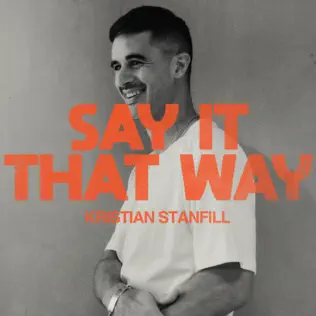 Kristian Stanfill - Say It That Way cover art