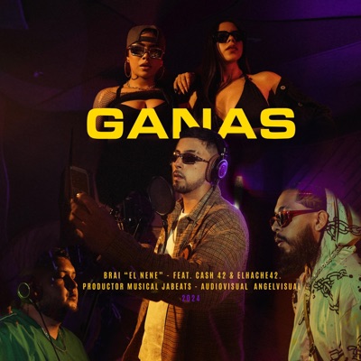 Ganas (feat. Cash42 & Hache42) - Single