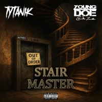 Stair Master (feat. Young Doe) - Single - Tytanik