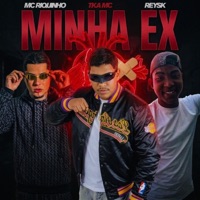 Minha ex (feat. Mc riquinho & Reysk) - Single - Tka mc