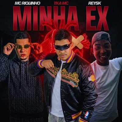 Minha ex (feat. Mc riquinho & Reysk) - Single