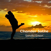 Chander Sathe Unplugged (feat. Sondhi Emon) - Single - Sondhi Ahad