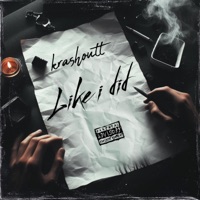 Like i did - Single - KrashOutt