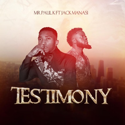 Testimony (feat. Jack Manasi) - Single