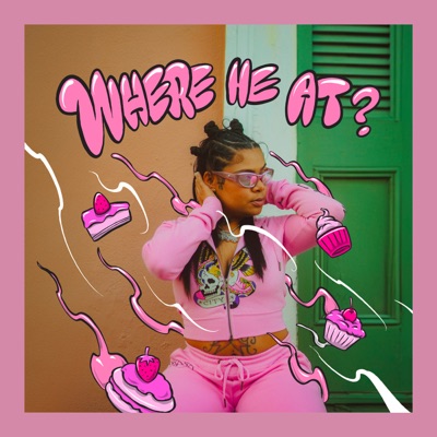 Where He At - Single