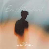 En attendant - Single - Douki