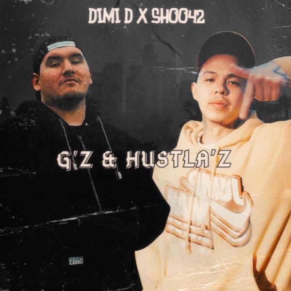 G'z & Hustla'z (feat. Shoo42)