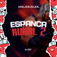 Espanca Rugal 2 (feat. MC 7 BELO & Mc Gw) - Single - DJ VK DZ9 & FreesTyle Sounds