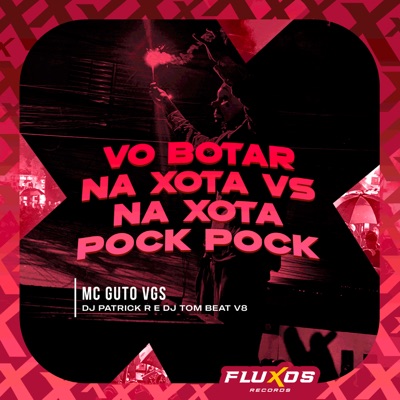 Vo Bota na Xota Vs na Xota Pock Pock - Single