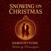 SNOWING ON CHRISTMAS - Single - Dabountychic