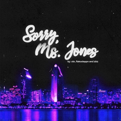 Sorry Ms. Jones (feat. Zbiz & Flakosteppn) - Single