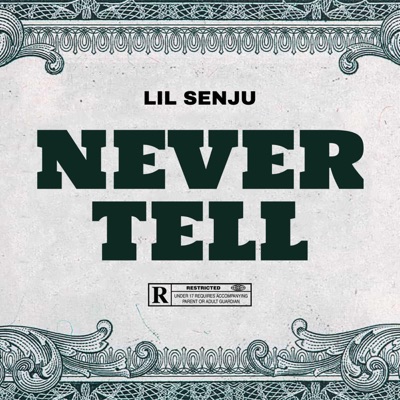 Never Tell - Single