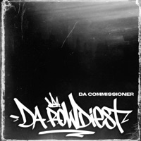 DA ROWDIEST - EP - Da Commissioner