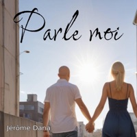 Parle moi - Single - Jerome Dana