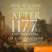 After 1177 B.C.: The Survival of Civilizations - Eric Cline Cover Art