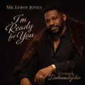 I'm ready for you