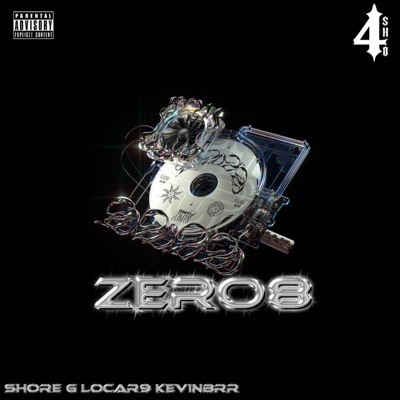 Zero8 (feat. G Locar9 & KevinBrr) - Single