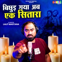 Bichhud Gaya Ab Ek Sitara - Single - Lalit Mastana