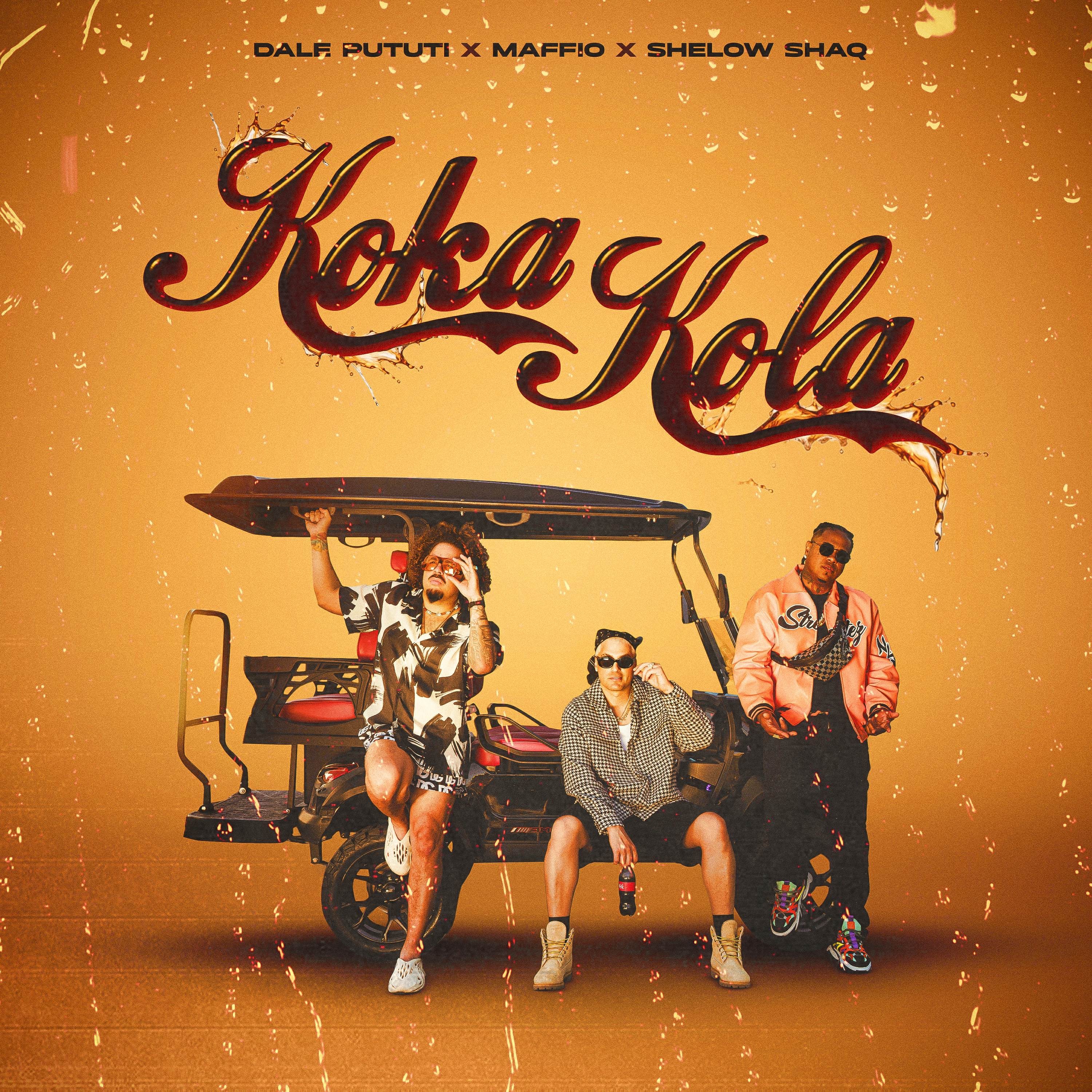 Dale Pututi x Sheloow Shaq - Dale Pututi x Sheloow Shaq Koka Kola (2025) 306 122099