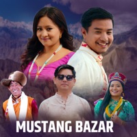 Mustang Bazar (feat. Sujan Marpa Tamang & Yangi Dong Lama) - Single - Nira Thapa Magar & Bishwo Dong