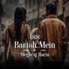 Iss Barish Mein - Single