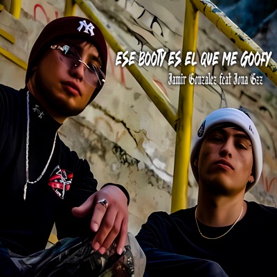 Ese Booty Es el Que Me Goofy (feat. jona gzz) - Single