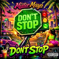 Dont Stop - Single - Mister Mayo