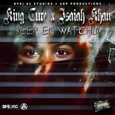 Keep Em Watchin (feat. Isaiah Khan) - Single