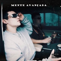 Mente Avançada - Single - NoyaNoBeat, nvK & MC Lennon RM