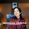 Ninggal Cerito (Purwokerto) - Single