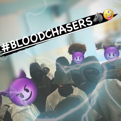 BLOODCHASERS (feat. LDM, JSAVV & OUTLAW) - Single