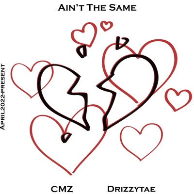 ain't the same (feat. Drizzy Tae) - Single