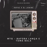 MTG - BAFORA LANÇA E TOMA BALA (feat. DJ JANINE & Palacio Records) - Single - Rapaz W.U.M
